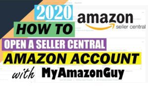 How to Open Amazon Seller Central Account